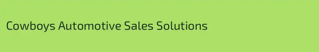 Cowboys Automotive Sales Solutions